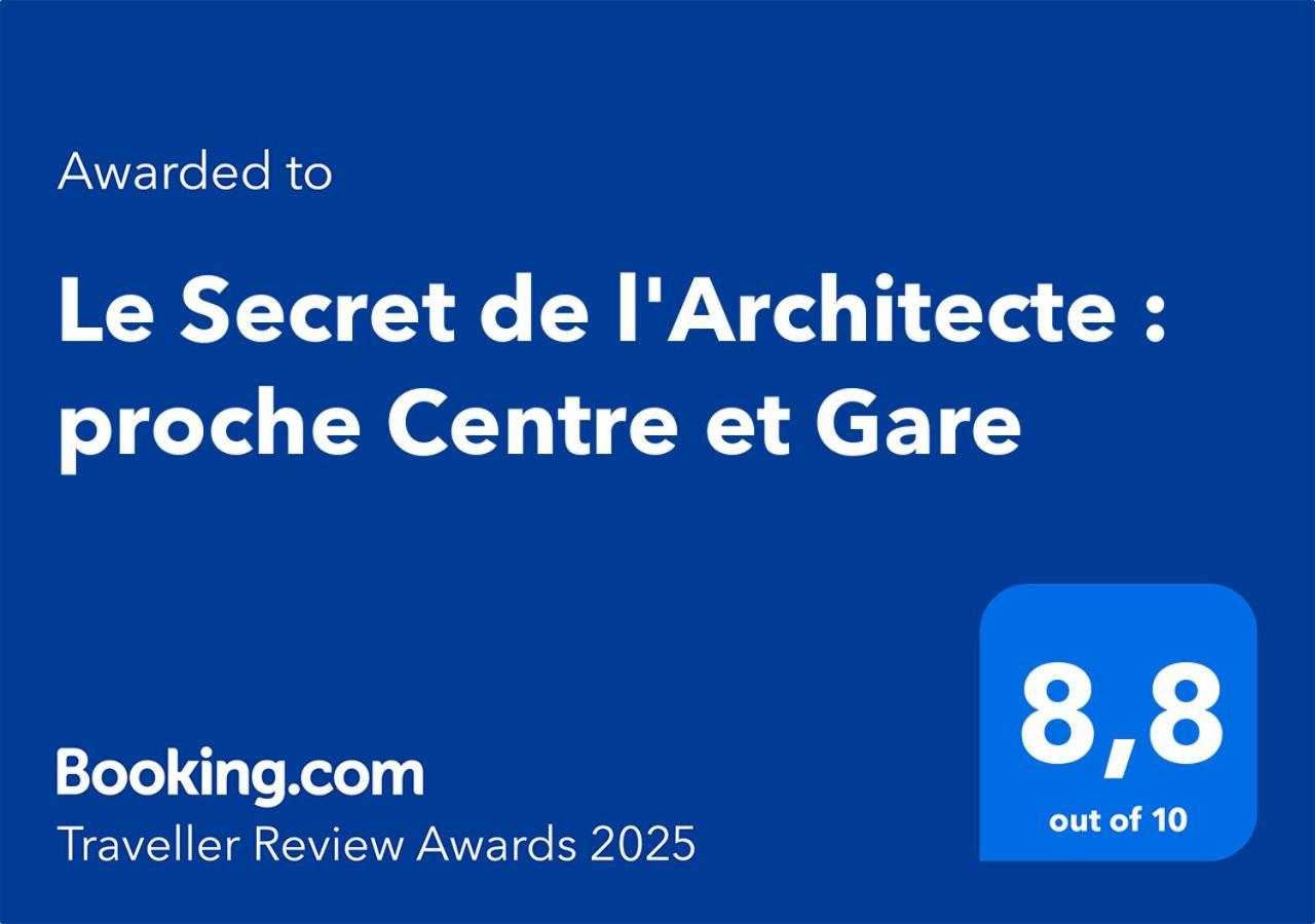 Le Secret De L'architecte : Proche Centre Et Gare